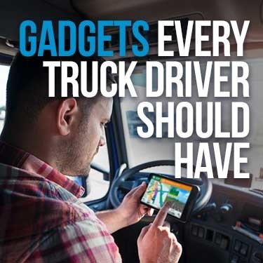 gadgets every truck driver should have