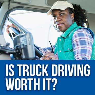 is-truck-driving-worth-it