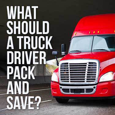 what-should-a-truck-driver-pack-and-save