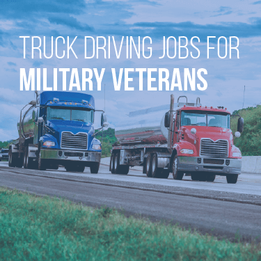 truck driving jobs for military veterans